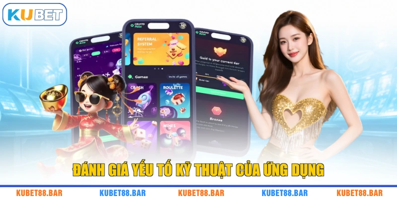 Đánh giá yếu tố kỹ thuật của ứng dụng