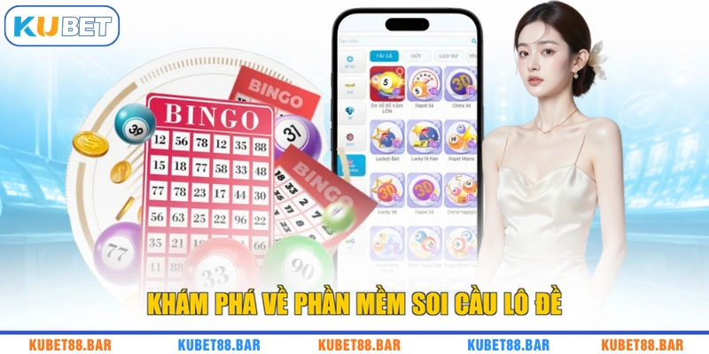 Khám phá về phần mềm soi cầu lô đề