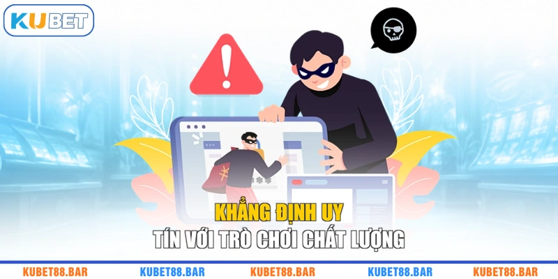 Khẳng định uy tín với trò chơi chất lượng