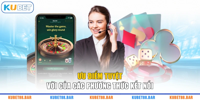 Ưu điểm tuyệt vời của các phương thức kết nối